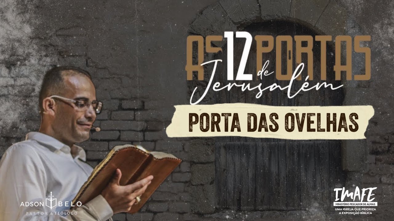 Porta das Ovelhas | IMAFE | Pr. Adson Belo  | 19.01.21