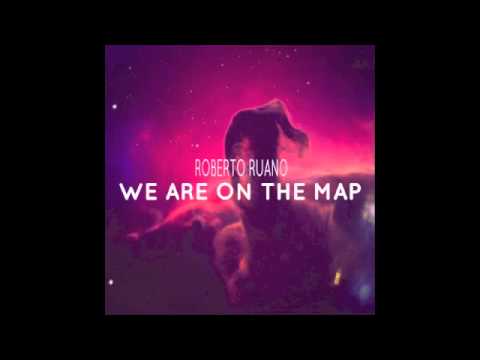 Roberto Ruano - We are on the map