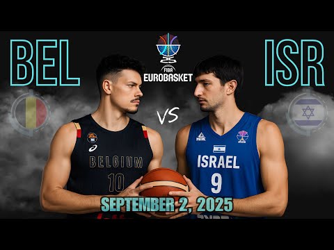 Eurobasket 2025 | BELGIUM vs ISRAEL - Highlights & Analysis!