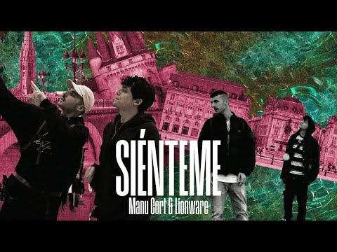 MANU CORT, LIONWARE - SIÉNTEME ( VIDEOCLIP OFICIAL )