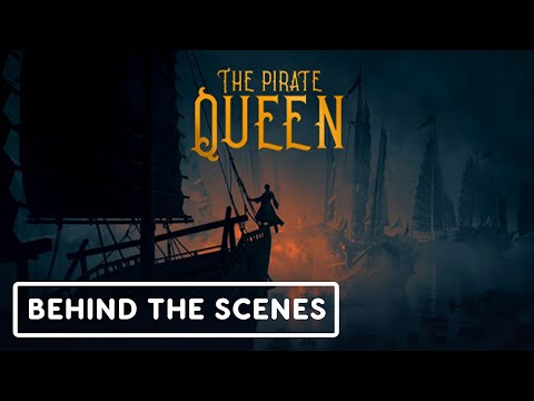 The Pirate Queen: A Forgotten Legend - Official Behind-The-Scenes Video | Upload VR Showcase 2023