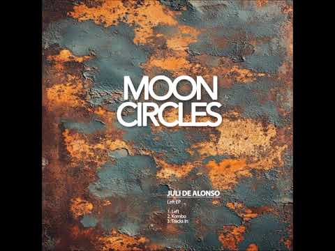 Juli De Alonso - Kombo (Original Mix) [MOONCIRCLES RECORDS]