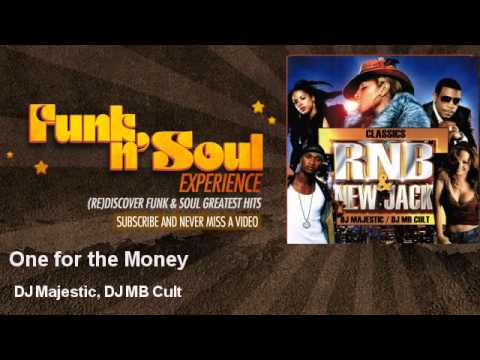 DJ Majestic, DJ MB Cult - One for the Money