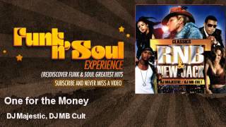 DJ Majestic, DJ MB Cult - One for the Money