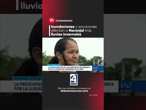 Naranjal enfrenta inundaciones y socavones tras el reciente invierno