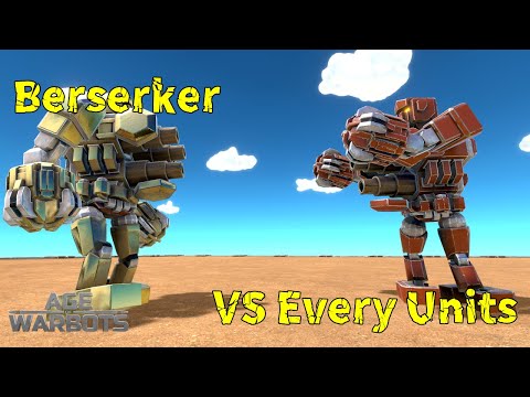 Berserker vs Every Unit in Playtest - Age of Warbots (AOWB)
