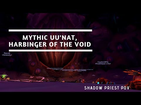 Honestly vs Mythic Uu'nat - Shadow Priest PoV