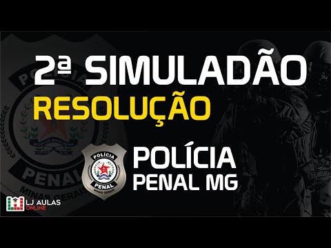 2ª SIMULADO Polícia Penal MG | Foco Questões SELECON | Resolução do 2º Simuladão Online