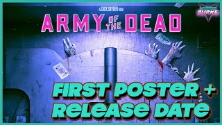 Army of the Dead POSTER and RELEASE DATE First Look - Zack Snyder Netflix Movie