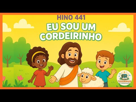Hino 441 CCB em Desenho – Eu Sou um Cordeirinho | Tesourinhos da Congregação