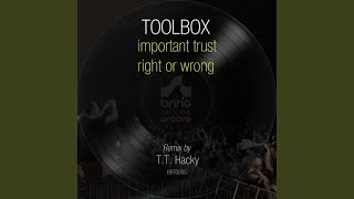 Right Or Wrong (T.T. Hacky Remix)