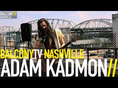 ADAM KADMON - ONE GIRL (BalconyTV)