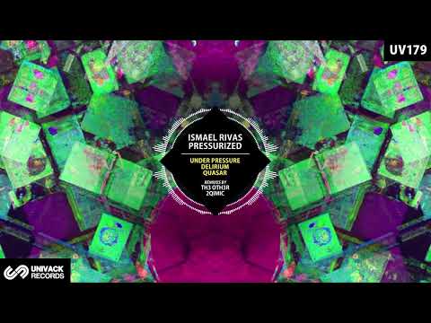 Ismael Rivas - Delirium (Original Mix) [Univack]