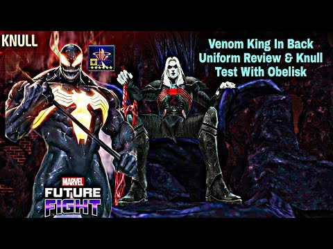 Venom King In Back Uniform Review & Knull Test With Obelisk - Marvel Future Fight