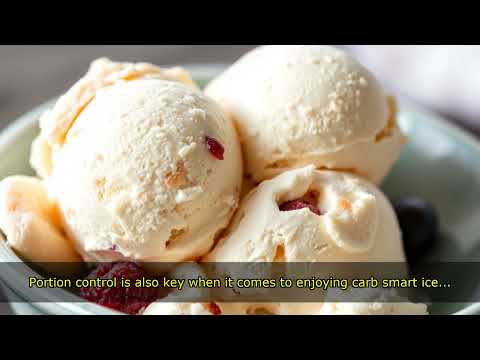 Is Carb Smart Ice Cream a Good Choice for Diabetics? 🍦