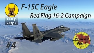 F-15 Eagle in DCS: World - Red Flag 16-2 Campaign #4 - Briefing and Departure
