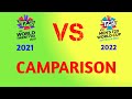 T20 World Cup 2022 Camparison T20 World Cup 2021