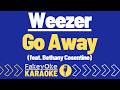 Weezer Go Away Feat Bethany Cosentino Karaoke