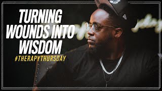 Turning Wounds Into Wisdom | Therapy Thursday | Jerry Flowers