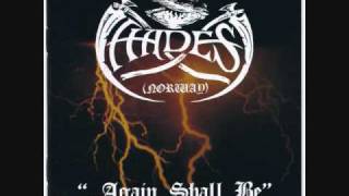 Hades (Almighty) - Glorious again the Nordland shall be