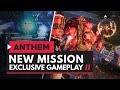 ANTHEM | Exclusive New Mission Gameplay 'Preventative Precautions'