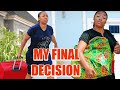 MY FINAL DECISION FULL MOVIE New TRENDING EKENE UMENWA 2023 LATEST NIGERIAN NOLLYWOOD MOVIE