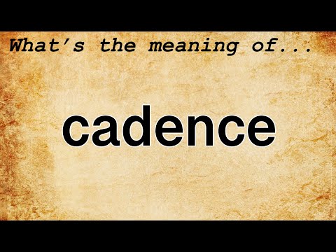 Cadence Meaning : Definition of Cadence