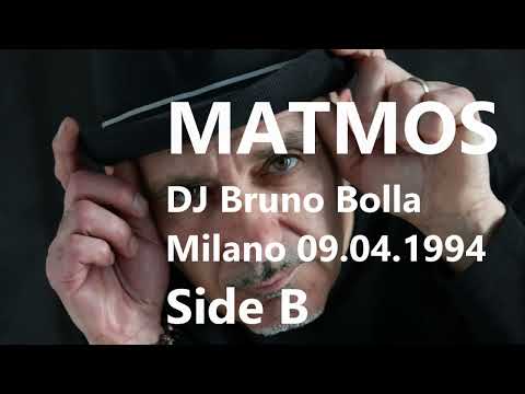 MATMOS Bruno Bolla Side B 09 04 1994