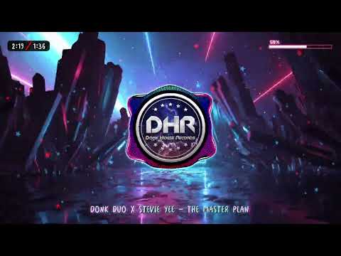Donk Duo X Stevie Yee - The Master Plan - DHR
