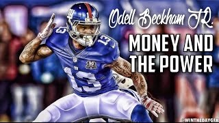 Odell Beckham Jr. Highlights - &quot;Money and the Power&quot;