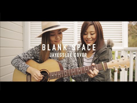 BLANK SPACEï½œTAYLOR SWIFT (Jayesslee Cover)
