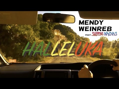 Halleluka (הללוי-ה) feat. Shlepping Nachas by Mendy Weinreb - A Trip to Jamaica