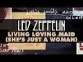 Led Zeppelin - Living Loving Maid (She's Just a Woman) (Official Audio)