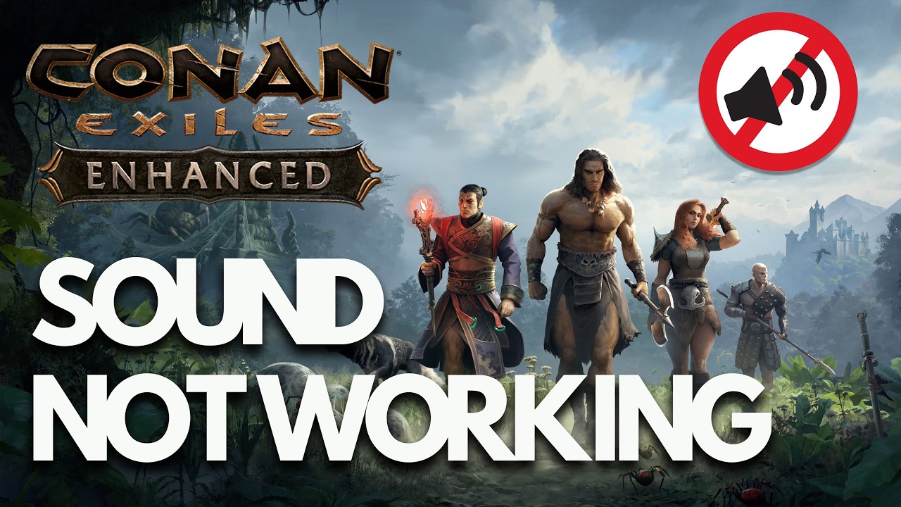 Conan Exiles Enhanced | FIX: Audio Not Working, Crackling, Stutter, Static & Muffled Sound on PC