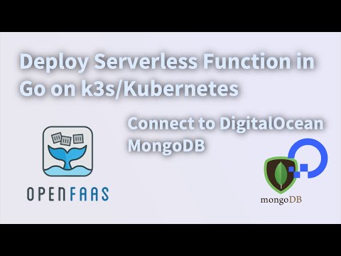Deploy Serverless Function on k3s/Kubernetes with OpenFaaS (x86/Arm, Linux VM, Go)