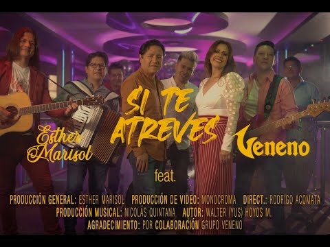 Esther Marisol ft Veneno  -- Si te Atreves (VIDEO OFICIAL)