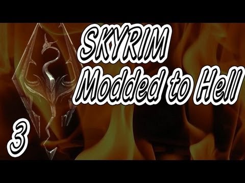 Skyrim Modded To Hell - I want my Lantern!!!