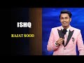 Ishq | Rajat Sood | India's Laughter Champion