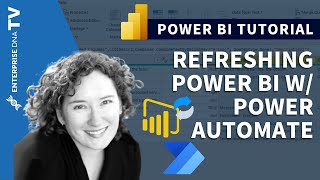 Using Power Automate to Refresh Data In Power BI