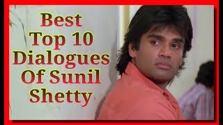 Top 10 Best Dialogues Of Sunil Shetty  WhatsApp St