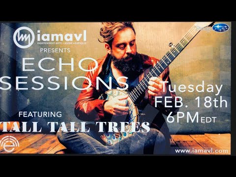 Echo Sessions 65 - Tall Tall Trees - Whole Show