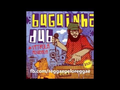 Buguinha Dub - Vitrola Adubada (full album)