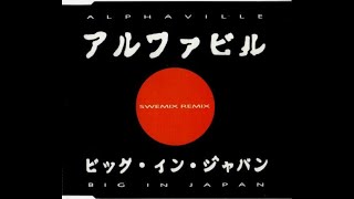 ALPHAVILLE   BIG IN JAPAN  SWEMIX REMIX 12