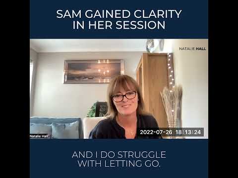 Sam gained clarity in one session