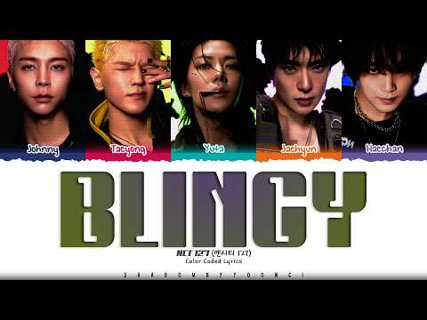 NCT 127 'Blingy' Lyrics (엔시티 127 Blingy 가사) [Color Coded Han_Rom_Eng] | ShadowByYoongi