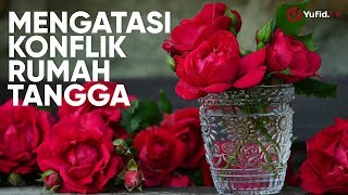 Mengatasi Konflik RUmah Tangga