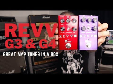 REVV G3 & G4 Pedals | Great amp tones in a box.