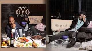 D&#39;Prince - OYO ( On Your Own )