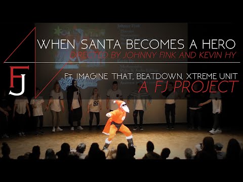 When Santa Becomes a Hero | A FJ Project | Ft. Imagine That, BeatDown, Xtreme Unit