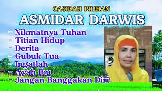 Download lagu QASIDAH PILIHAN ASMIDAR DARWIS VOLUME 1 mp3